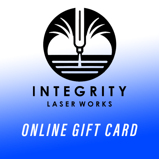 Integrity Laser Works Gift Card