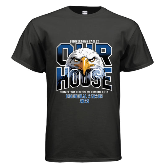Our House #1 - SHS Football Field Inaugural Season Shirt - FREE SHIPPING