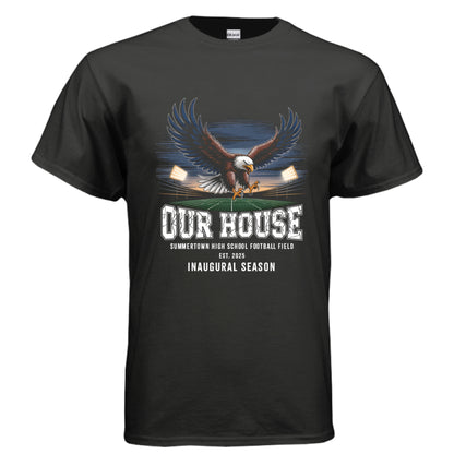 Our House #3 - SHS Football Field Inaugural Season Shirt - FREE SHIPPING