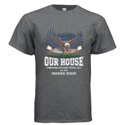 Our House #3 - SHS Football Field Inaugural Season Shirt - FREE SHIPPING